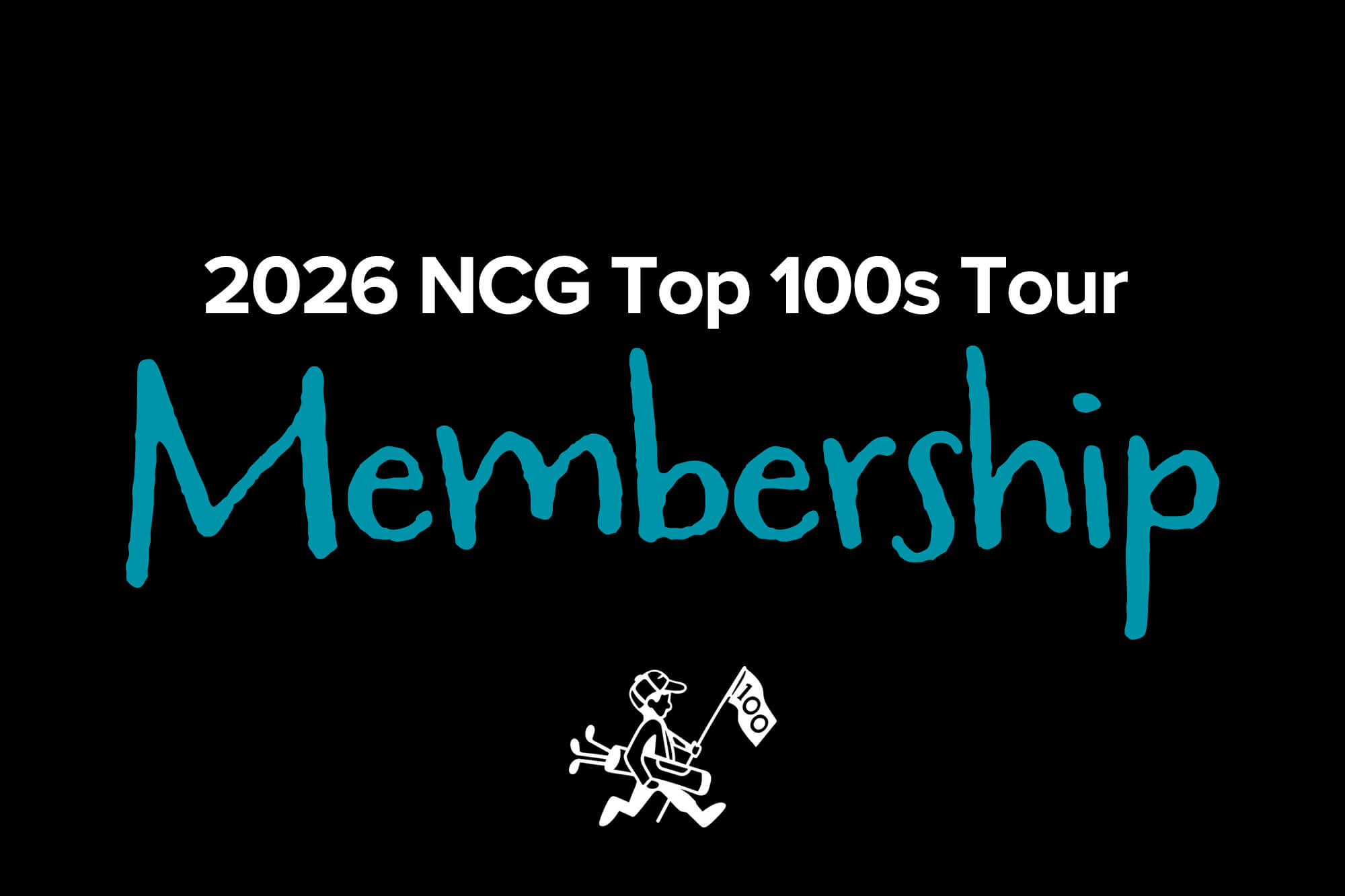 2026 NCG Top 100s Tour Membership